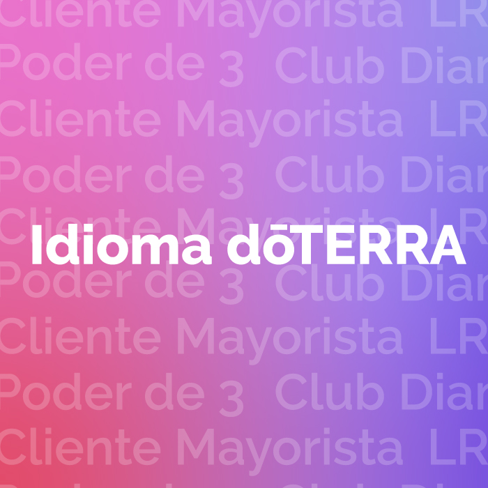 Blog de Negocio | Idioma doTERRA | Aceites esenciales dōTERRA